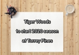 Tiger Woods to start 2020 season at Torrey Pines